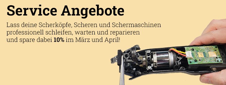 Servce Angebote - Lass deine Scherköpfe und Schermaschinen professionell schleifen, warten und reparieren und spare dabei 10% im März und April!